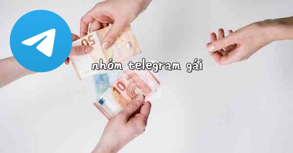 nhóm telegram gái