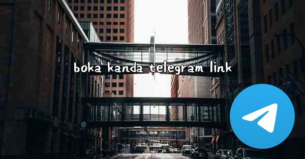 boka kanda telegram link