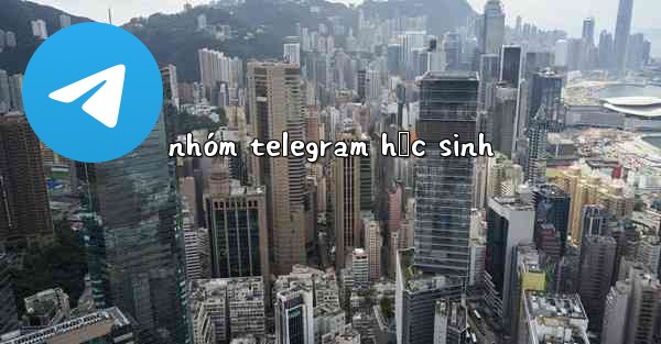 nhóm telegram học sinh