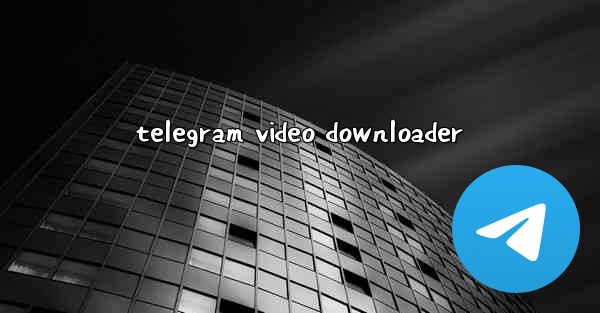 telegram video downloader