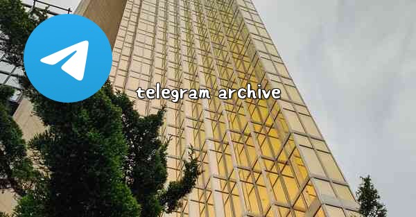 telegram archive