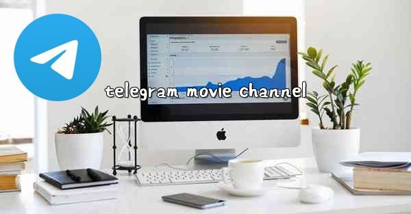telegram movie channel