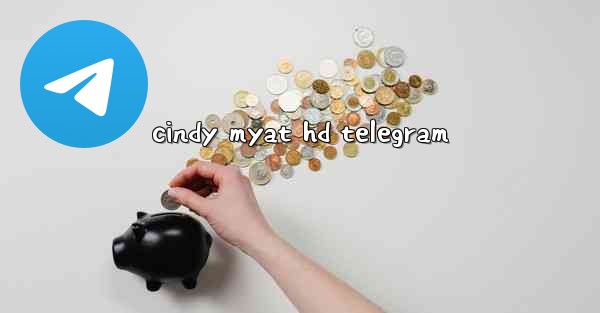 cindy myat hd telegram