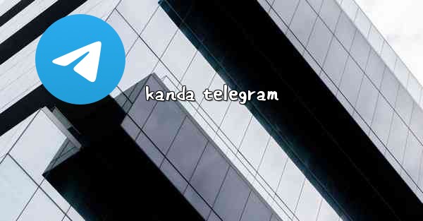 kanda telegram
