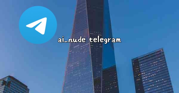 ai_nude telegram