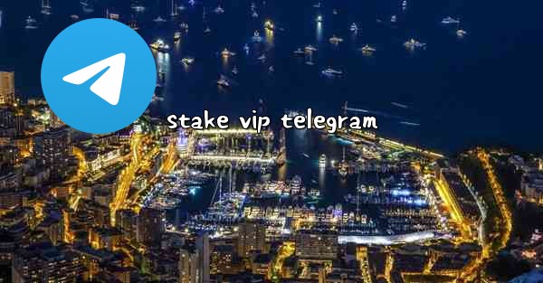 stake vip telegram