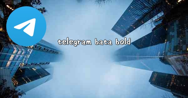 telegram bata bold