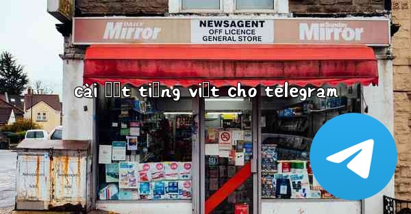 cài đặt tiếng việt cho telegram