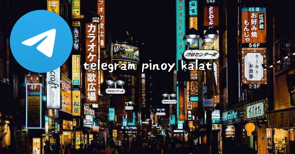 telegram pinoy kalat