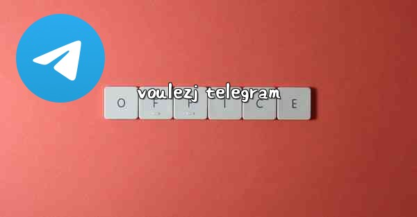 voulezj telegram