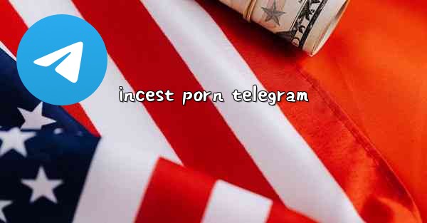 incest porn telegram