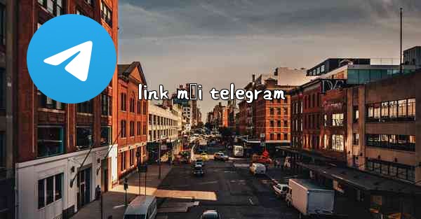 link mới telegram