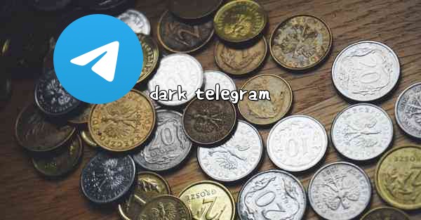 dark telegram