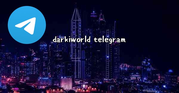 darkiworld telegram