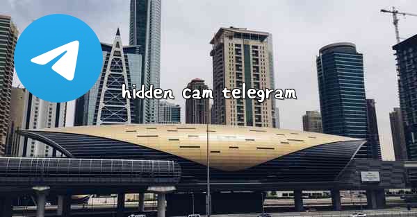 hidden cam telegram