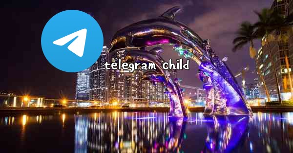 telegram child