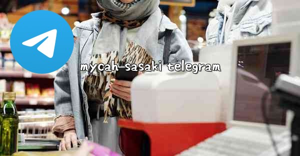 mycah sasaki telegram