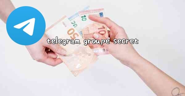 telegram groupe secret