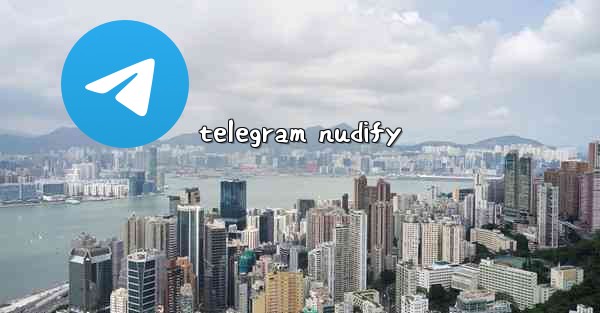 telegram nudify