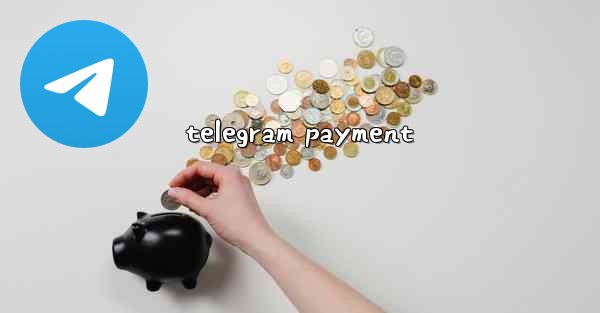 telegram payment