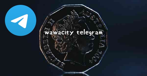 wawacity telegram