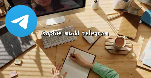 sophie mudd telegram