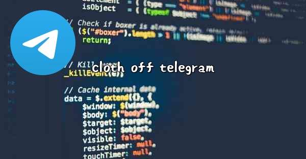 cloth off telegram