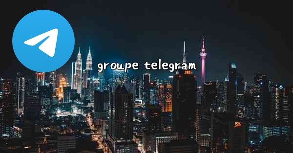 groupe telegram
