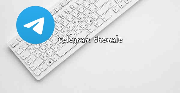 telegram shemale