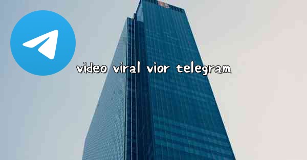 video viral vior telegram