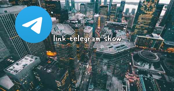 link telegram show
